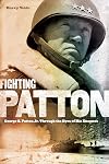 Fighting Patton: George S. Patton Jr. Through the Eyes of His Enemies