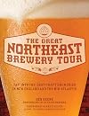 The Great Northeast Brewery Tour: Tap into the Best Craft Breweries in New England and the Mid-Atlantic
