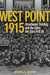 West Point 1915: Eisenhower, Bradley, and the Class the Stars Fell On
