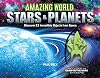 Amazing World Stars & Planets: Discover 23 Incredible Objects from Space--Includes 14 Glow-In-The-Dark Stickers!