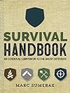 Survival Handbook: An Essential Companion to the Great Outdoors