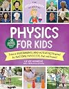 The Kitchen Pantry Scientist Physics for Kids