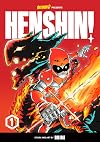 Henshin!, Volume 1: Blazing Phoenix (Saturday AM TANKS / Henshin!, 1)