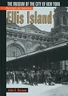 Portraits of America: Ellis Island: The Museum of the City of New York