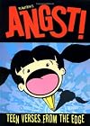 Angst!: Teen Verses From the Edge!