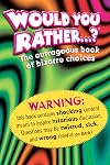 Zobmondo: The Outrageous Book of Bizarre Choices