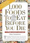 1,000 Foods To Eat Before You Die: A Food Lover's Life List