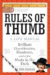 Rules of Thumb: A Life Manual