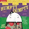 Indestructibles: Humpty Dumpty