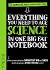 Everything You Need to Ace Science in One Big Fat Notebook: The Complete Middle School Study Guide (Big Fat Notebooks)