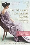 To Marry an English Lord
