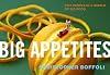 Big Appetites: Tiny People in a World of Big Food