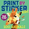 Paint by Sticker Kids: Zoo Animals: Create 10 Pictures One Sticker at a Time!