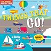 Indestructibles: Things That Go!: Chew Proof · Rip Proof · Nontoxic · 100% Washable (Book for Babies, Newborn Books, Vehicle Books, Safe to Chew)