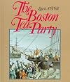 Boston Tea Party (Spotlight on American History)