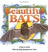 Beautiful Bats
