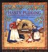Hasty Pudding, Johnny Cakes and Other Good Stuff: Cooking in Colonial America