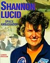 Shannon Lucid: Space Ambassador