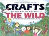 Crafts for Kids Who Are Wild About the Wild