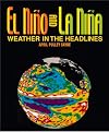 El Nino And La Nina: Weather in the Headlines