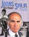 Jonas Salk: Polio Pioneer (Gateway Biographies)