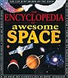 The Encyclopedia of Awesome Space (Awesome Encyclopedias)