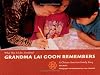 Grandma Lai Goon Remembers (What Was It Like, Grandma)