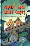 Open And Shut Cases?!: 40 More Mini-Mysteries for You to Solve