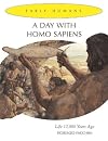 La vie quotidienne il y a 15 000 années Homo Sapiens Sapiens