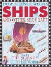 Ships And Other Seacraft: Learn the Science then Build the Model (How Science Works)