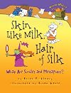 Skin Like Milk, Hair of Silk: What Are Similes and Metaphors?