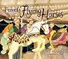 Feivel's Flying Horses