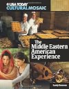 The Middle Eastern American Experience (USA Today Cultural Mosaic)