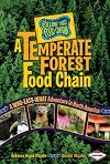 A Temperate Forest Food Chain: A Who-Eats-What Adventure in North America (Follow That Food Chain)
