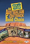 An Australian Outback Food Chain: A Who-Eats-What Adventure (Follow That Food Chain)