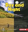 Day and Night (First Step Nonfiction: Discovering Nature's Cycles)