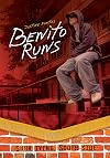 Benito Runs (Surviving Southside)