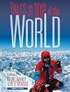 Tales from the Top of the World: Climbing Mount Everest With Pete Athans (Exceptional Social Studies Titles for Intermediate Grades)