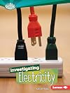 Investigating Electricity (Searchlight Books)