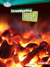 Investigating Heat (Searchlight Books ™ ― How Does Energy Work?)