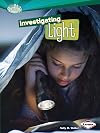 Investigating Light (Searchlight Books: How Does Energy Work?)