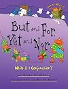 But and For, Yet and Nor: What Is a Conjunction?