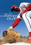 Forced Out (Travel Team)