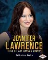 Jennifer Lawrence: Star of the Hunger Games (Gateway Biographies)