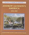 Andrew Jackson's America: 1824-1850 (Drama of American History)