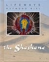 The Shoshone (Lifeways)