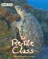 The Reptile Class (Family Trees)