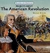 Projects About The American Revolution (Hands-on History)