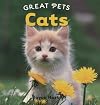 Cats (Great Pets)