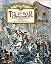 Texas War of Independence: The 1800s (Hispanic America)